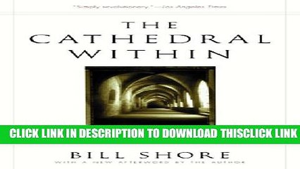 [PDF] The Cathedral Within: Transforming Your Life by Giving Something Back Popular Collection