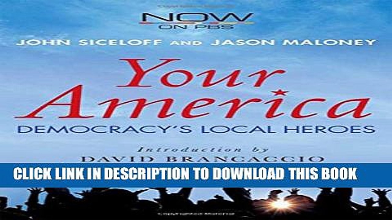 [PDF] Your America: Democracy s Local Heroes Full Colection