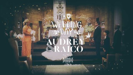 Wedding Videography // Audrey and Raico Wedding Day Short Version