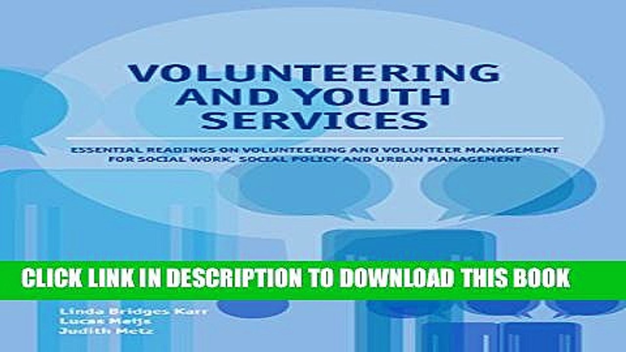 [PDF] Volunteering and youth services: Essential readings on volunteering and volunteer management