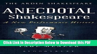 [Read] Anecdotal Shakespeare: A New Performance History Free Books