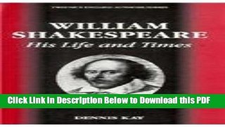 [PDF] William Shakespeare His Life and Times Free Books