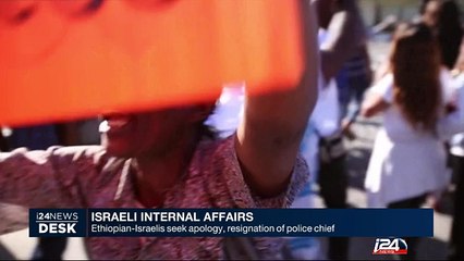 Ethiopian-Israelis seek apology, resignation of police chief