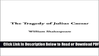[Get] The Tragedy of Julius Caesar Popular New