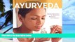 Must Have PDF  Ayurveda: Asian Secrets of Wellness, Beauty and Balance  Free Full Read Most Wanted