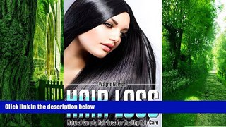 Big Deals  Hair Loss: Healthy Hair Care - Natural Cure - Hair Loss (Beauty Secrets, Hair Loss,