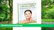 Big Deals  15 Super Secrets for Anti-aging. The Ultimate Guide to Younger-looking Skin  Free Full