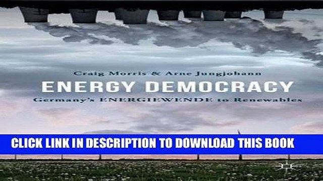 [PDF] Energy Democracy: Germany s Energiewende to Renewables Full Colection