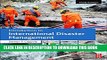 [PDF] Introduction to International Disaster Management Popular Colection