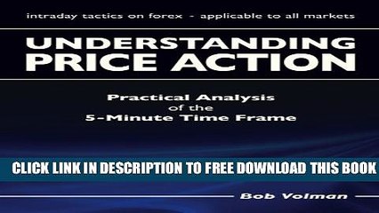 [PDF] Understanding Price Action: practical analysis of the 5-minute time frame Full Colection