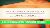 [PDF] The Wounded Storyteller: Body, Illness, and Ethics, Second Edition [Full Ebook]