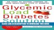[PDF] The Glycemic Load Diabetes Solution: Six Steps to Optimal Control of Your Adult-Onset (Type