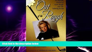 Big Deals  Out of the Rough: An Intimate Portrait of Laura Baugh and Her Sobering Journey  Best