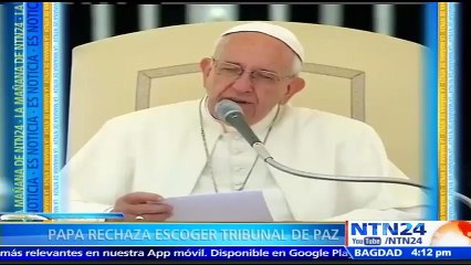 Papa Francisco no participará en selección de tribunal especial sobre el conflicto armado en Colombia