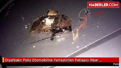 Diyarbakır Polis Otomobiline Yerleştirilen Patlayıcı İhbar Sayesinde Bulundu