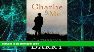 Must Have PDF  Charlie and Me  Best Seller Books Most Wanted
