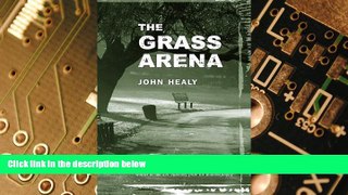 Must Have PDF  The Grass Arena  Best Seller Books Most Wanted