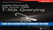[Read PDF] Inside Microsoft SQL Server 2008 T-SQL Querying (Developer Reference) Ebook Free