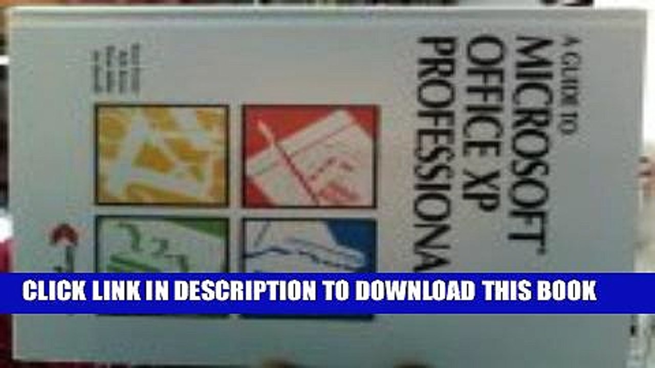 [Read PDF] A Guide to Microsoft Office Xp Professional for Windows Ebook Free