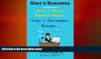 READ book  Start A Business: 2 Manuscripts - Start a Virtual Assistant Business, Start a
