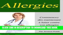[PDF] Allergies - Ce que vous devez savoir - Nouvelle Ã©dition (French Edition) Full Colection