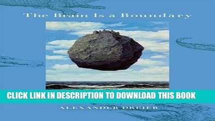 [PDF] The Brain is a Boundary: A Journey in Poems to the Borderlines of Lewy Body Dementia Popular