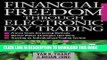 [PDF] Financial Freedom Through Electronic Day Trading Full Online