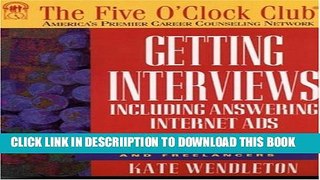 [New] Getting Interviews (Five O Clock Club Series) Exclusive Online