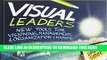 [PDF] Visual Leaders: New Tools for Visioning, Management, and Organization Change Full Colection