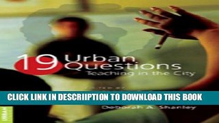 [New] 19 Urban Questions (Counterpoints) Exclusive Full Ebook