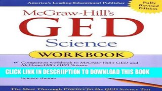 [New] McGraw-Hill s GED Science Workbook Exclusive Full Ebook