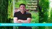 Big Deals  The Real Fountain of Youth: Simple Lifestyle Changes for Productive Longevity  Best