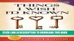 [PDF] Things I Wish I d Known: Cancer Caregivers Speak Out - Third Edition [Full Ebook]