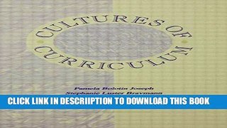 [New] Cultures of Curriculum (Studies in Curriculum Theory Series) Exclusive Online