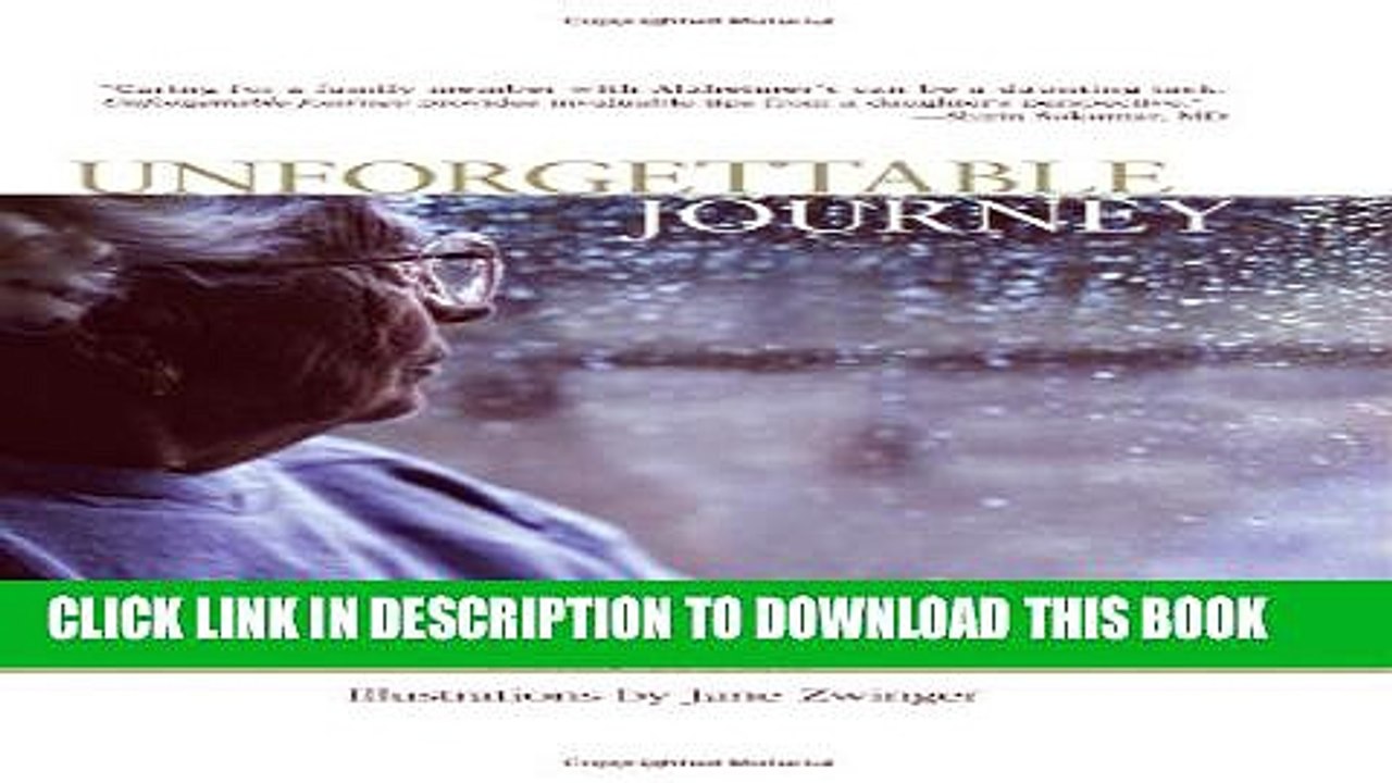 [PDF] Unforgettable Journey: Tips to Survive Your Parent s Alzheimer s Disease Popular Colection
