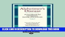 [PDF] Alzheimer s Disease: The Dignity Within: A Handbook for Caregivers, Family, and Friends
