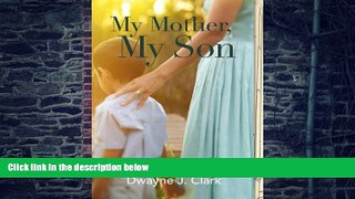 Big Deals  My Mother, My Son  Free Full Read Most Wanted