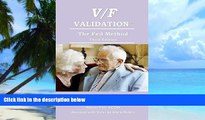 Big Deals  V/F VALIDATION: The Feil Method 3rd Edition: How To Help Disoriented Old-Old  Free Full