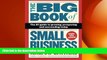 FREE PDF  The Big Book of Small Business: The #1 Guide to Growing, Prospering and Succeeding