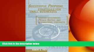 READ book  Successful Proposal Strategies for Small Businesses: Winning Government, Private