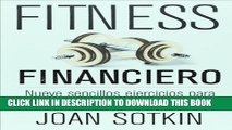 [PDF] Fitness financiero. Nueve sencillos ejercicios para mejorar tu relacion con el dinero