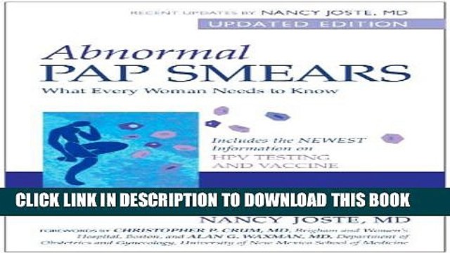 [PDF] Abnormal Pap Smears: What Every Woman Needs to Know (Revised Updated) Popular Online
