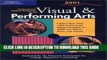 [New] Peterson s Professional Degree Programs in the Visual   Performing Arts, 2 001 (Peterson s