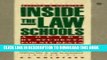 [New] Inside the Law Schools: A Guide by Students for Students; 6th Edition, Revised and Updated
