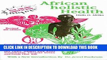 [PDF] African Holistic Health: Complete Herb Remedy Guide, Disease Treatment, Nutrition, Diet,