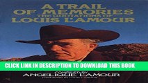 [PDF] A Trail of Memories: The Quotations Of Louis L Amour Full Colection