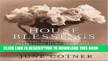 [PDF] House Blessings: Prayers, Poems, and Toasts Celebrating Home and Family Full Colection