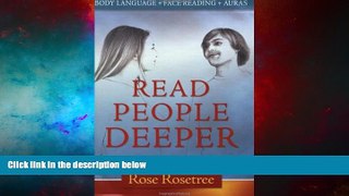 READ FREE FULL  Read People Deeper: Body Language + Face Reading + Auras (Energy READING Skills)