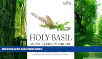 Big Deals  Holy Basil (The Secret Healer Oils Profiles) (Volume 3)  Best Seller Books Best Seller