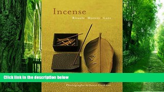 Big Deals  Incense: Rituals, Mystery, Lore  Free Full Read Best Seller